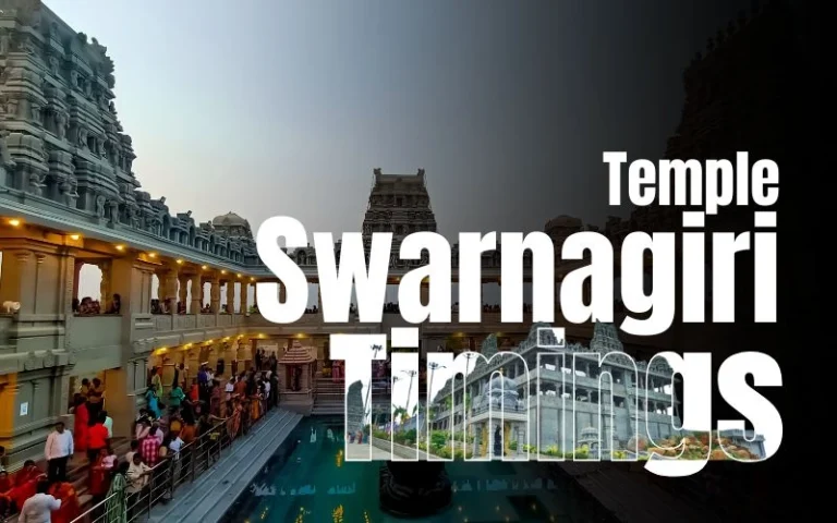 Swarnagiri Temple Timings