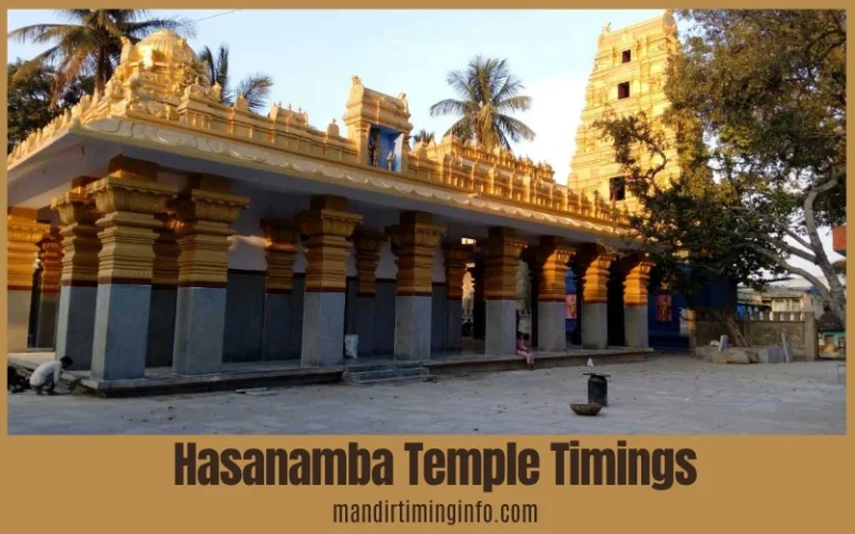 Hasanamba Temple Timings 2026: Complete Opening Hours, Darshan & Visitor Guide