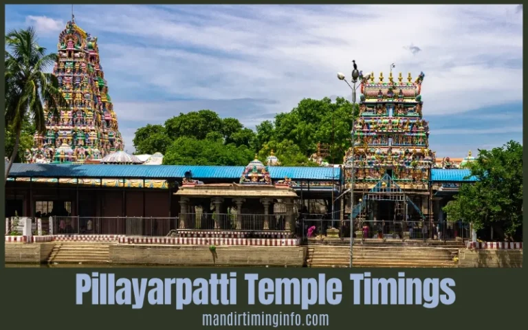 Pillayarpatti Temple Timings Today: Opening Hours, Pooja Schedule and Visitor Information Guide