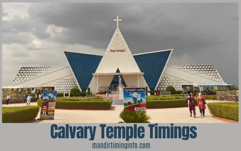 Calvary Temple Timings: Complete Sunday, Weekday, Prayer Hours, Visitor Guide, and Essential Updates Today