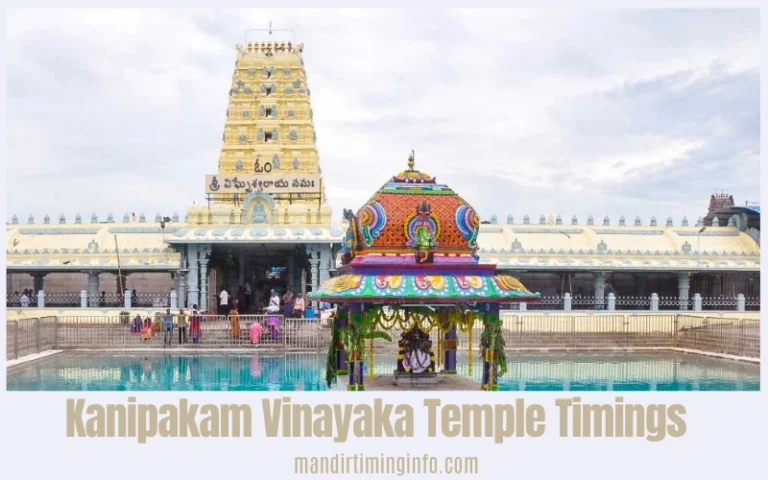 Kanipakam Vinayaka Temple Timings: Complete Darshan, Seva, Opening Hours and Visitor Guide for 2026 Kanipakam Vinayaka Temple Timings: Complete Darshan, Seva, Opening Hours and Visitor Guide for 2026